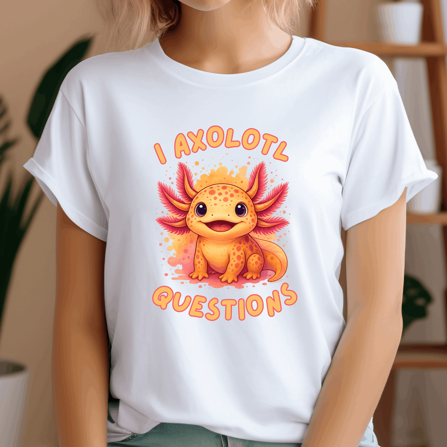 Cute Axolotl on a white tshirt with the saying I axolotl questions